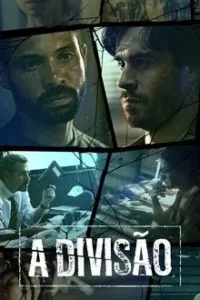 Baixar A Divisão 2ª Temporada Nacional (2019) FLIX MP4