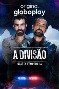 Baixar A Divisão 4ª Temporada Nacional (2025) FLIX MP4