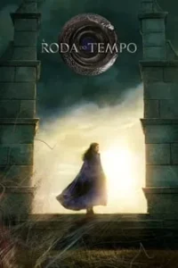 Baixar A Roda Do Tempo 2ª Temporada Dublado (2023) FLIX MP4