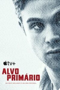 Baixar Alvo Primário 1ª Temporada Dublado (2025) FLIX MP4