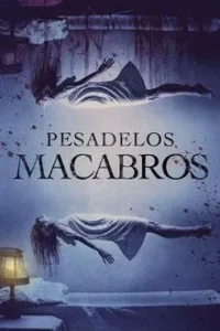 Baixar Pesadelos Macabros Dublado (2022) FLIX MP4