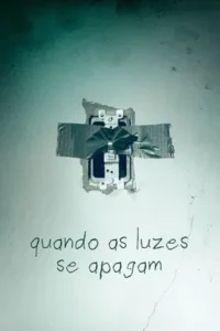 Baixar Quando As Luzes Se Apagam Dublado (2016) FLIX MP4