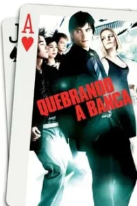 Baixar Quebrando A Banca Dublado (2008) FLIX MP4