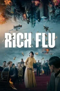 Baixar Rich Flu Legendado (2025) FLIX MP4