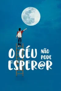 Baixar O Céu Não Pode Esperar Dublado (2023) FLIX MP4