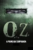 Baixar Oz - 1ª Temporada Completa Dublado (1997) FLIX MP4