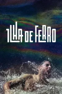 Baixar Ilha De Ferro - 2ª Temporada Nacional (2019) FLIX MP4