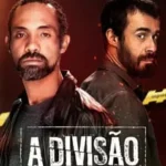 Baixar A Divisão 3ª Temporada Nacional (2019) FLIX MP4