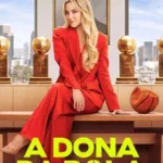 Baixar A Dona Da Bola 1ª Temporada Dublado (2025) FLIX MP4
