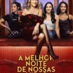 Baixar A Melhor Noite De Nossas Vidas Dublado (2023) FLIX mp4