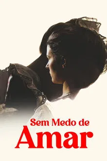 Baixar Sem Medo De Amar Dublado (2022) FLIX MP4