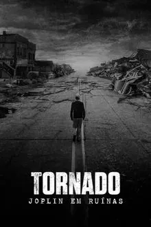 Baixar Tornado Joplin Em Ruínas Dublado (2025) FLIX MP4