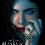 baixar As Bruxas Mayfair de Anne Rice 1ª Temporada Dublado (2023) mp4