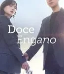 Baixar Doce Engano 1ª Temporada Dublado (2023) FLIX MP4