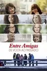 Baixar Entre Amigas: De Volta Ao Passado Dublado (2023)