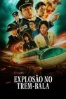 Baixar Explosão No Trem-Bala Dublado (2025) FLIX MP4