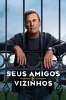 Baixar Seus Amigos E Vizinhos 1ª Temporada Dublado (2025) mp4