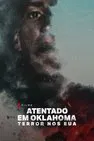 baixar Atentado em Oklahoma Terror nos EUA Dublado (2025) mp4