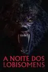 Baixar A Noite Dos Lobisomens Dublado (2024) FLIX MP4