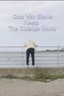Baixar Cold War Steve Meets The Outside World Legendado