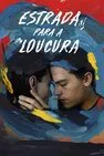 Baixar Estrada Para A Loucura Dublado (2021) FLIX MP4