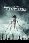 Baixar Fantasma No Cemitério Dublado (2019) FLIX MP4