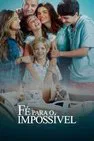 Baixar Fé Para O Impossível Dublado (2025) FLIX MP4