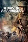 Baixar Heróis Do Amanhecer Dublado (2024) FLIX MP4