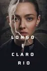 Baixar Longo E Claro Rio 1ª Temporada Dublado (2025)
