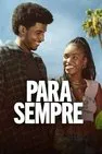 Baixar Para Sempre 1ª Temporada Dublado (2025) FLIX MP4