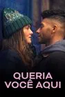 Baixar Queria Você Aqui Dublado (2025) FLIX MP4