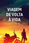 Baixar Viagem De Volta à Vida Dublado (2019) FLIX MP4