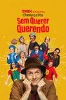 Baixar Chespirito Sem Querer Querendo 1ª Temporada