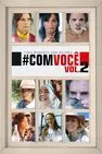 Baixar #Comvocê Vol.2 Dublado (2021) FLIX MP4