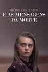 Baixar Michelle Carter E As Mensagens Da Morte Dublado