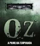 Baixar Oz - 1ª Temporada Completa Dublado (1997) FLIX MP4