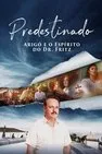 Baixar Predestinado Arigó E O Espírito Do Dr. Fritz 2022 mp4