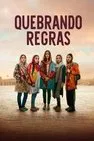 Baixar Quebrando Regras Dublado (2025) FLIX MP4