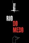 Baixar Rio Do Medo Nacional (2018) FLIX MP4