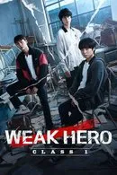 baixar Classe dos Heróis Fracos 1 (Weak Hero) 1ª temporada (2022) mp4